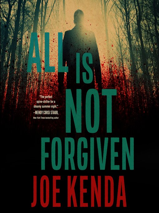 Title details for All Is Not Forgiven by Joe Kenda - Available